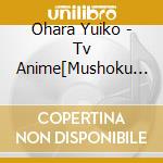Ohara Yuiko - Tv Anime[Mushoku Tensei -Isekai Ittara Honki Dasu-]Theme Song Collection cd