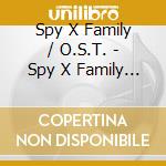 Spy X Family / O.S.T. - Spy X Family / O.S.T. cd