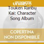Touken Ranbu Kai: Character Song Album cd musicale