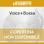 Voice+Bossa cd