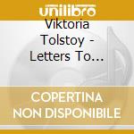 Viktoria Tolstoy - Letters To Herbie cd musicale di Viktoria Tolstoy