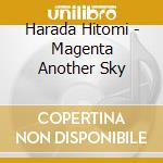 Harada Hitomi - Magenta Another Sky cd
