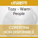 Tozy - Warm People cd
