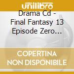 Drama Cd - Final Fantasy 13 Episode Zero -Promise- Fabula Nova Dramatica A cd
