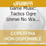 Game Music: Tactics Ogre Unmei No Wa Original Soundtrack / Various (4 Cd) cd