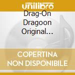 Drag-On Dragoon Original Soundtrack / Game O.S.T. (2 Cd) cd