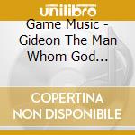 Game Music - Gideon The Man Whom God Disliked/Shousetsu Roudoku cd