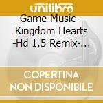 Game Music - Kingdom Hearts -Hd 1.5 Remix- O.S.T.Al Soundtrack (3 Cd) cd