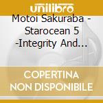 Motoi Sakuraba - Starocean 5 -Integrity And Faithlessness- Original Soundtrack (4 Cd) cd
