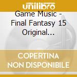 Game Music - Final Fantasy 15 Original Soundtrack (4 Cd) cd musicale di Game Music