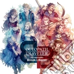 Yasunori Nishiki - Octopath Traveler Arrangements -Break & Boost- cd