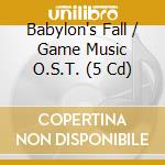 Babylon's Fall / Game Music O.S.T. (5 Cd) cd musicale