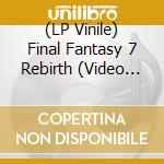(LP Vinile) Final Fantasy 7 Rebirth (Video Game Soundtrack) lp vinile