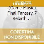 (Game Music) Final Fantasy 7 Rebirth Acoustic Arrangements / Various cd