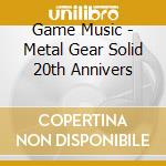 Game Music - Metal Gear Solid 20th Annivers cd musicale di Game Music
