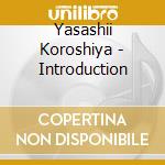 Yasashii Koroshiya - Introduction cd musicale di Yasashii Koroshiya
