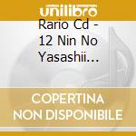 Rario Cd - 12 Nin No Yasashii Koroshiya Side R Part 3 (2 Cd) cd