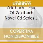 Zektbach - Epic Of Zektbach Novel Cd Series -Blind Justice- (2 Cd) cd musicale
