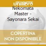 Nekomata Master - Sayonara Sekai cd