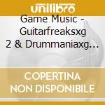 Game Music - Guitarfreaksxg 2 & Drummaniaxg 2 1 cd
