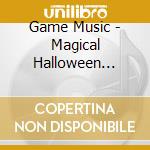 Game Music - Magical Halloween Miracle Quartet (2 Cd) cd
