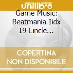 Game Music: Beatmania Iidx 19 Lincle Original S Oundtrack / Various (2 Cd) cd