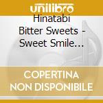 Hinatabi Bitter Sweets - Sweet Smile Pajamas Party cd musicale di Hinatabi Bitter Sweets