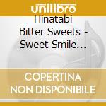 Hinatabi Bitter Sweets - Sweet Smile Pajamas Party cd