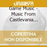 Game Music - Music From Castlevania (Akumajo Dracula) Kuro cd musicale