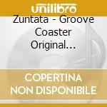 Zuntata - Groove Coaster Original Soundtrack cd