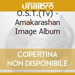 O.S.T.(Tv) - Amakarashan Image Album cd