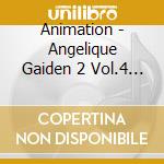 Animation - Angelique Gaiden 2 Vol.4            Drama Cd cd