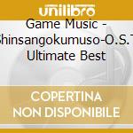 Game Music - Shinsangokumuso-O.S.T Ultimate Best cd