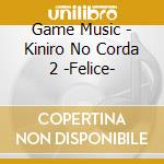 Game Music - Kiniro No Corda 2 -Felice- cd