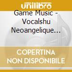 Game Music - Vocalshu Neoangelique Special 1 cd