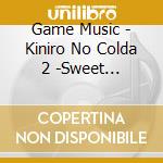 Game Music - Kiniro No Colda 2 -Sweet Twinkle- cd