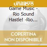 Game Music - Rio Sound Hastle! -Rio Mori- cd