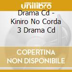 Drama Cd - Kiniro No Corda 3 Drama Cd cd