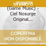 (Game Music) - Ciel Nosurge Original Soundtrack -Oto To Sekai No Jushin Kiroku Sec .2- (2 Cd) cd