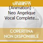 (Animation) - Neo Angelique Vocal Complete Box cd