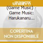 (Game Music) - Game Music: Harukanaru Toki No Naka De 5&6 Vocal Complete Box (6 Cd) cd