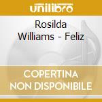 Rosilda Williams - Feliz cd