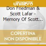 Don Friedman & Scott Lafar - Memory Of Scott Lafaro cd