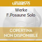 Werke F.Posaune Solo cd