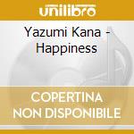 Yazumi Kana - Happiness cd