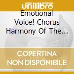 Emotional Voice! Chorus Harmony Of The Youth Listen With Best Songs / Various cd