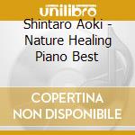 Shintaro Aoki - Nature Healing Piano Best cd