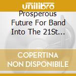 Prosperous Future For Band Into The 21St Century Kyo-En 17 cd