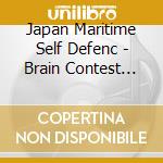 Japan Maritime Self Defenc - Brain Contest Repertoire Vol.4[Tenkuu No Kami To Kyojin Tachi/Kageki[Sam cd musicale di Japan Maritime Self Defenc