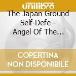 The Japan Ground Self-Defe - Angel Of The Battlefield cd